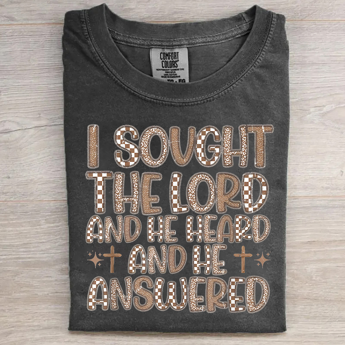 I Sought The Lord T-shirt