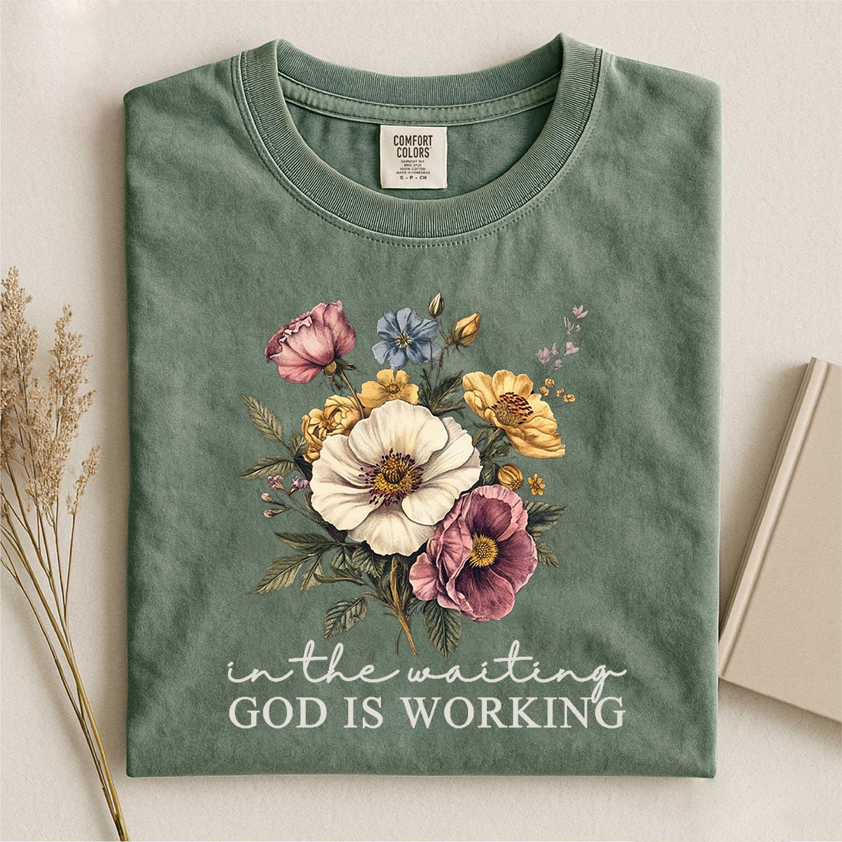 In the Waiting God is Working T-shirt