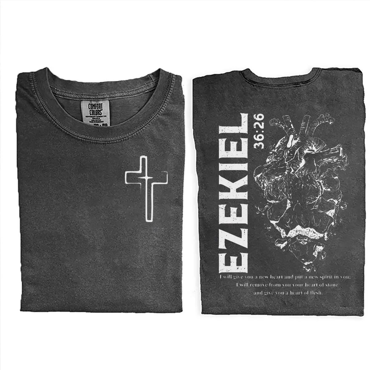 Heart Of Flesh Ezekiel 36:26 T-shirt