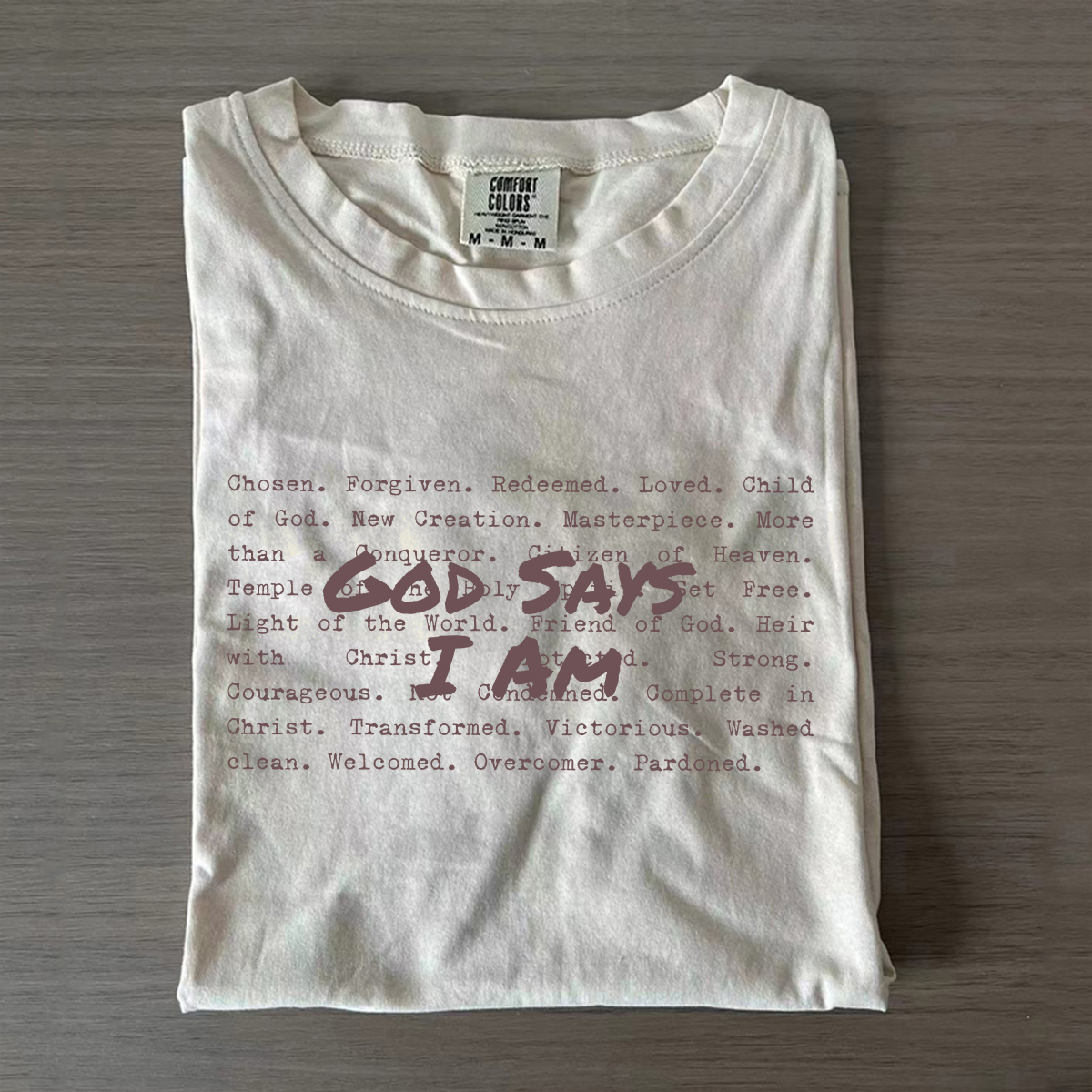 God Says I am Christian T-shirt