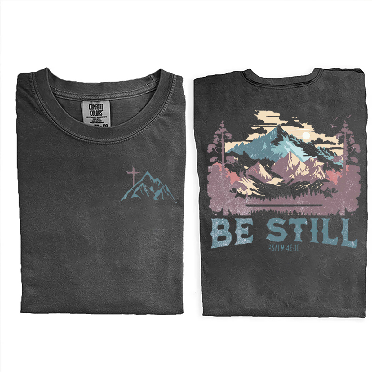Be Still Psalm 46:10 T-shirt
