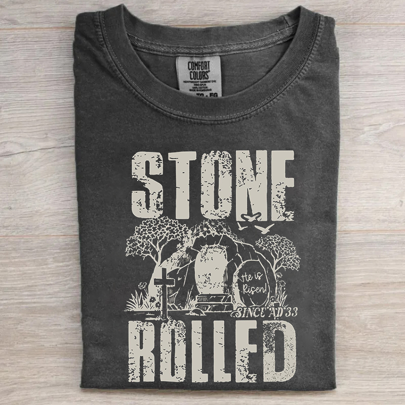 Stone Rolled He Is Risen T-shirt