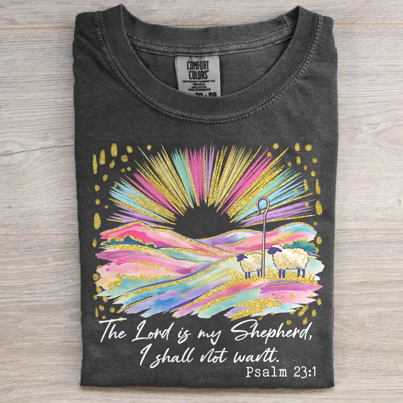 The Lord Is My Shepherd T-shirt