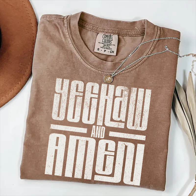 Yeehaw And Amen T-shirt