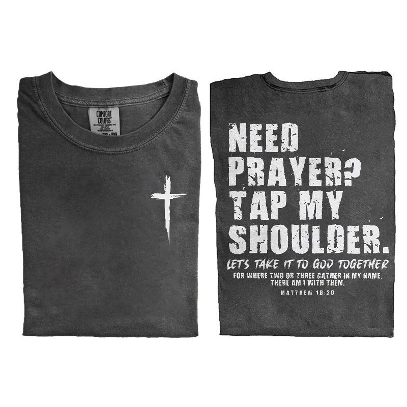 Need Prayer Tap My Shoulder T-shirt