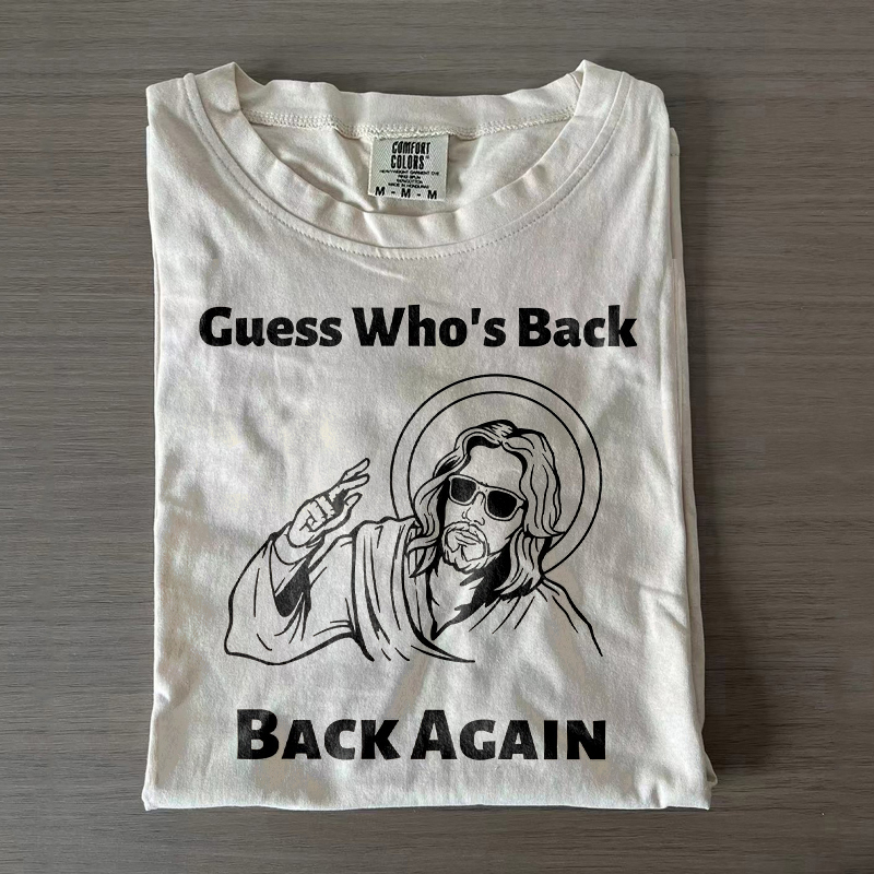 Guess Who's Back Back Again T-shirt
