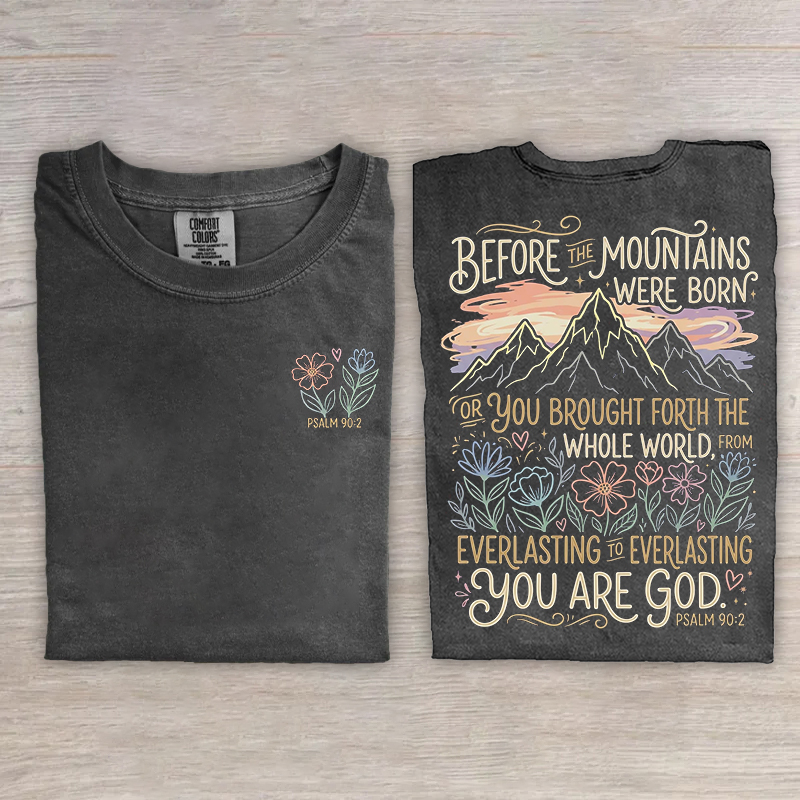Christian Psalm 90:2 T-shirt