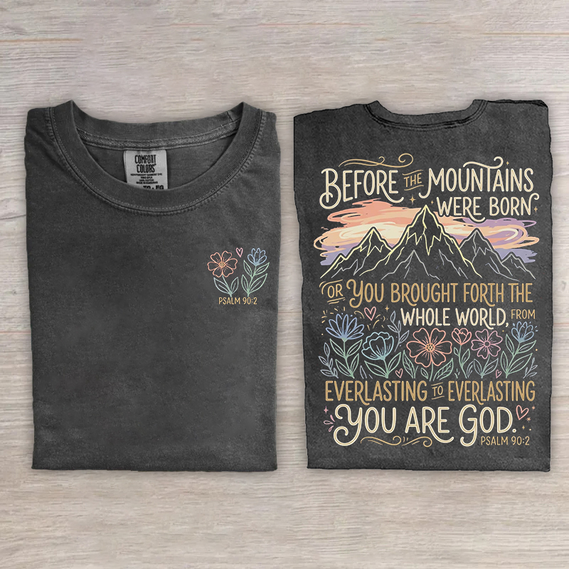 Christian Psalm 90:2 T-shirt