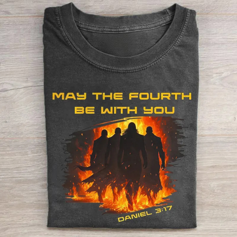 May The Fourth Be With You T-shirt