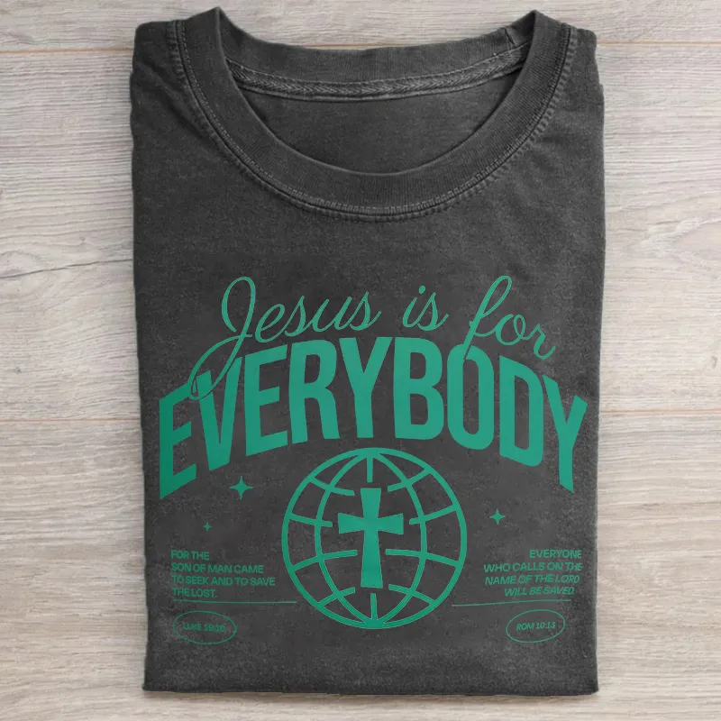 Jesus Is For Everybody T-shirt