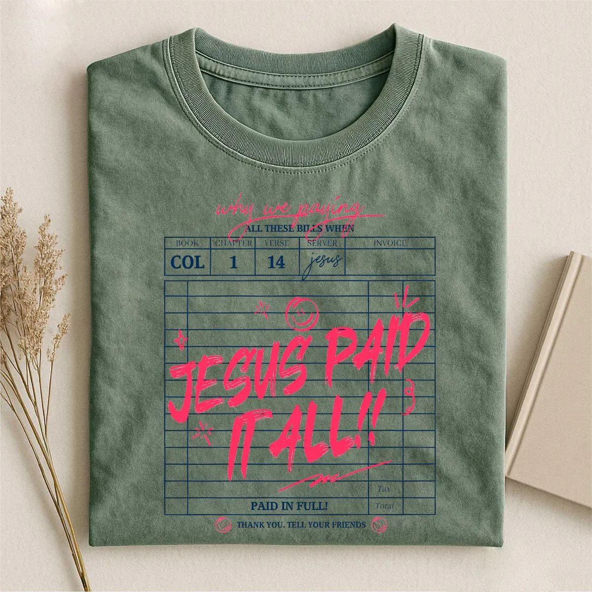 Jesus Paid It All T-shirt