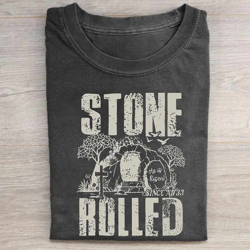 Stone Rolled He Is Risen T-shirt