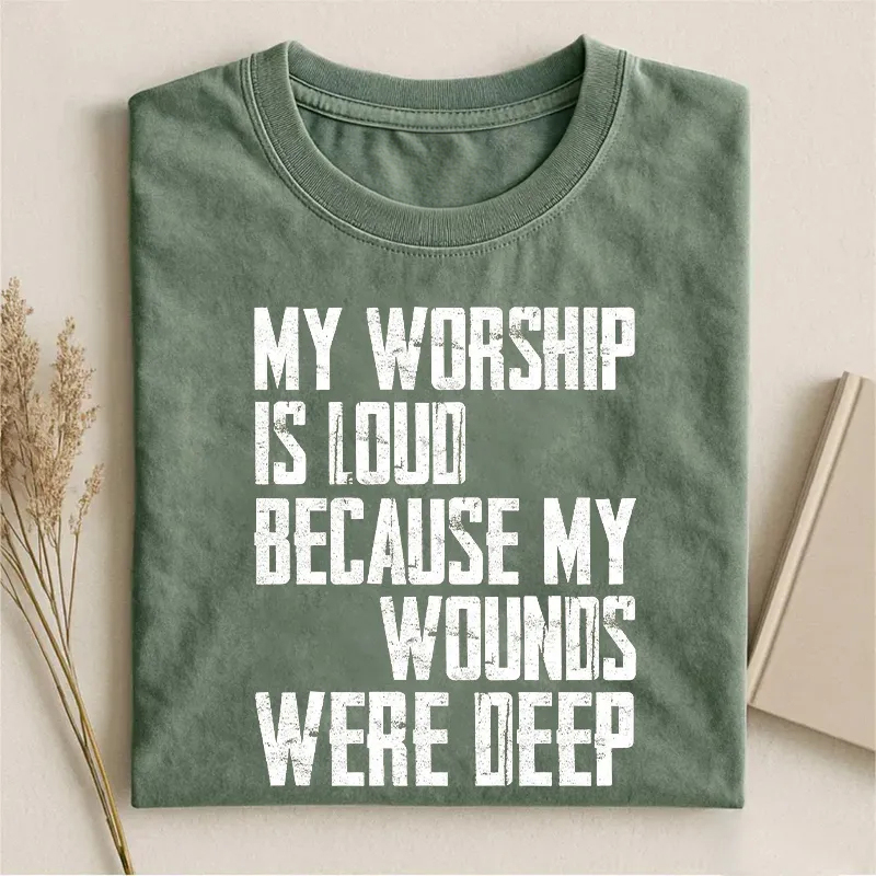 My Worship Is Loud T-shirt