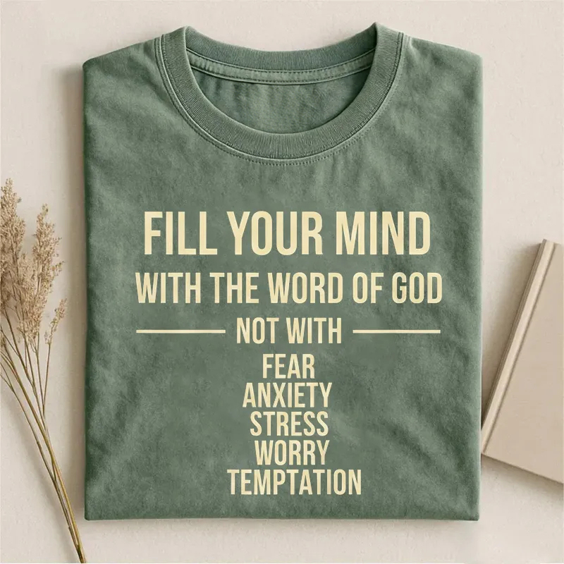 Fill Your Mind With The Word Of God T-shirt
