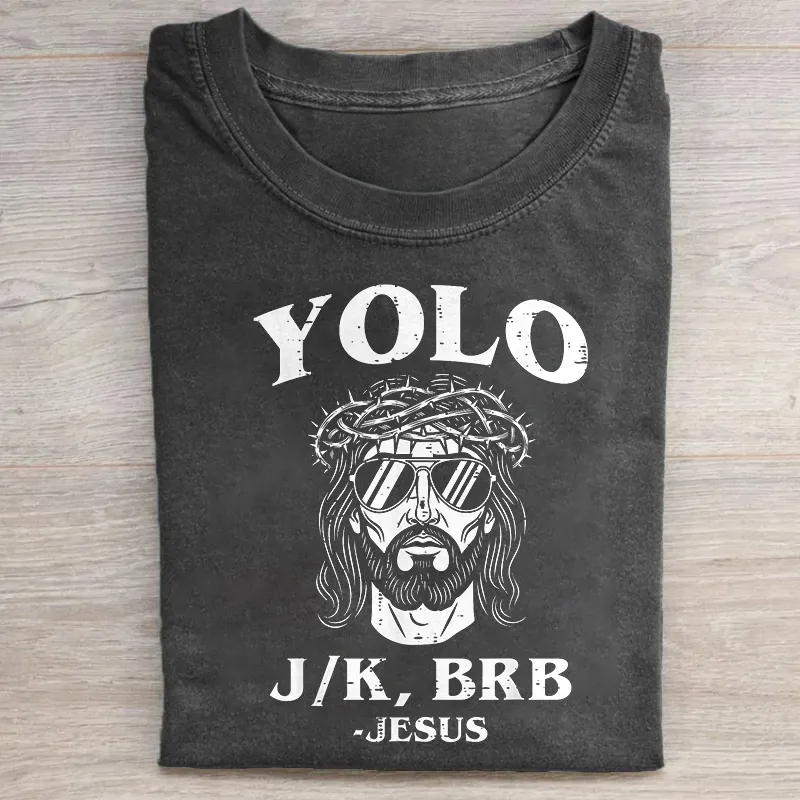YOLO JK BRB Jesus T-shirt