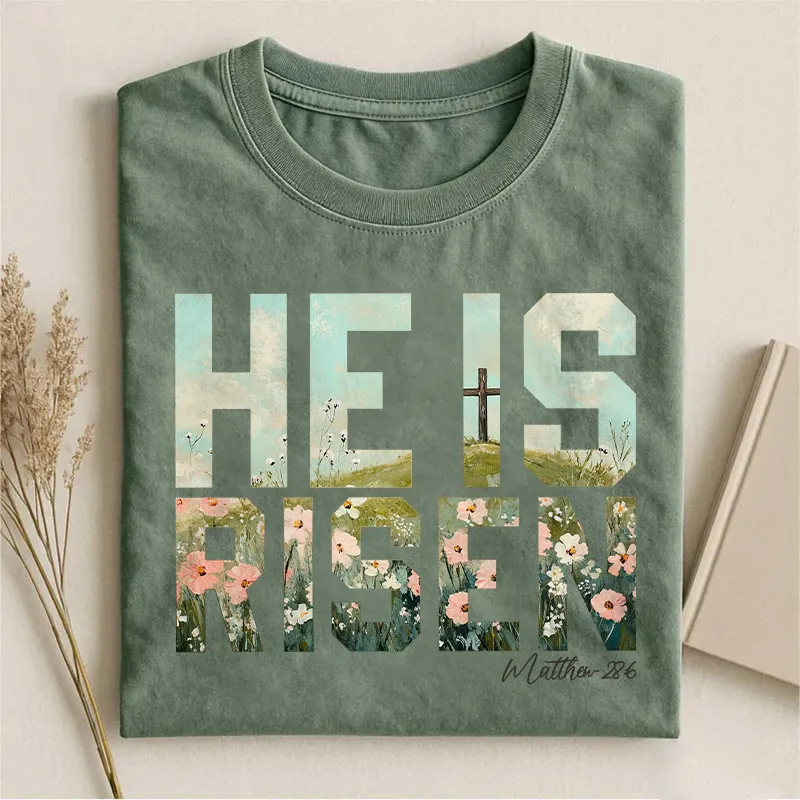 He Is Risen Easter T-shirt