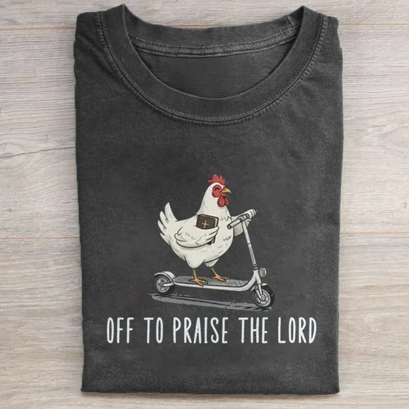 Off To Praise The Lord T-shirt