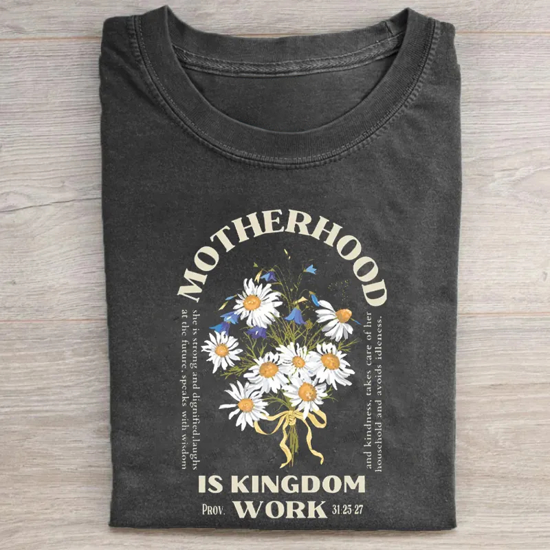 Motherhood Is Kingdom Christian T-shirt