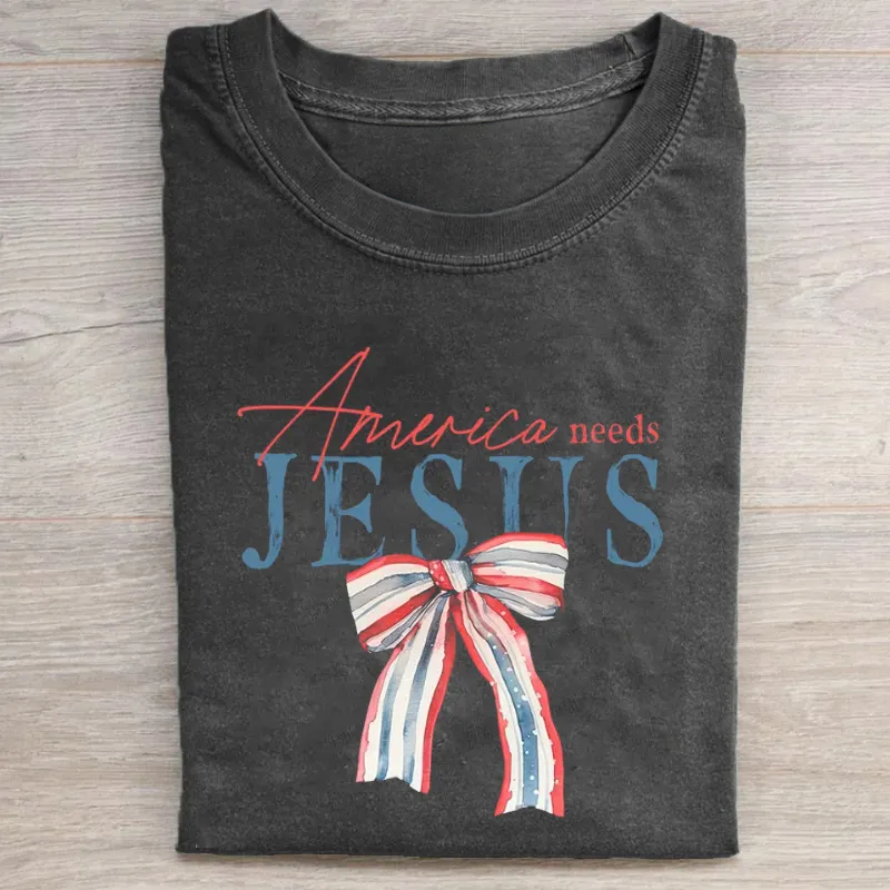 America Needs Jesus T-shirt