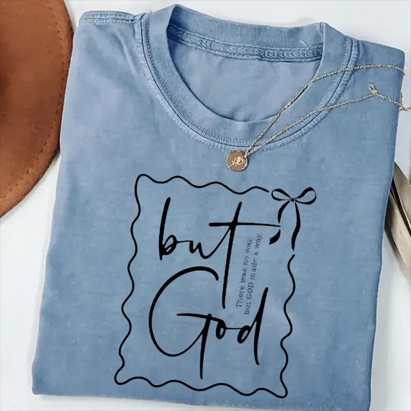 But God Bible Verses T-shirt