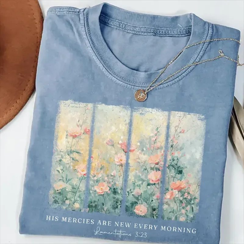 His Mercies Are New Every Morning Bible Verse T-shirt