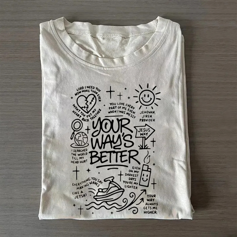 Your Way Is Better Proverbs 16:9 T-shirt
