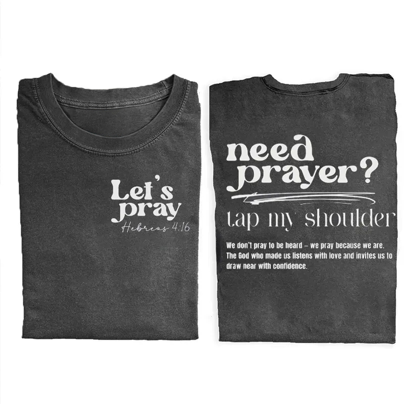 Need Prayer Tap My Shoulder T-shirt