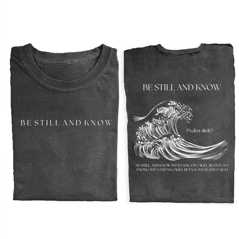 Be Still And Know T-shirt