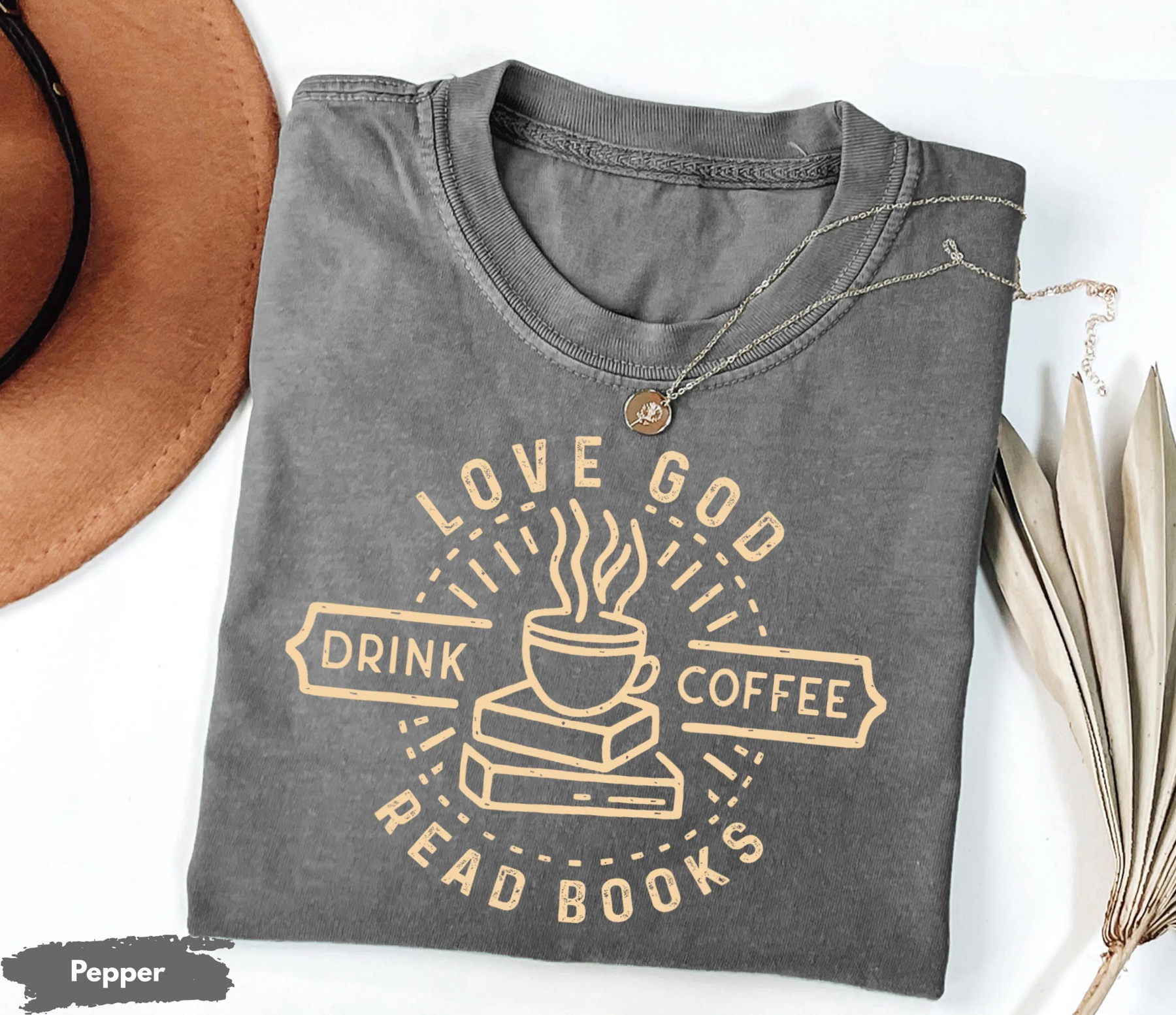 Comfort Colors® Love God Drink Coffee Read Books T-shirt