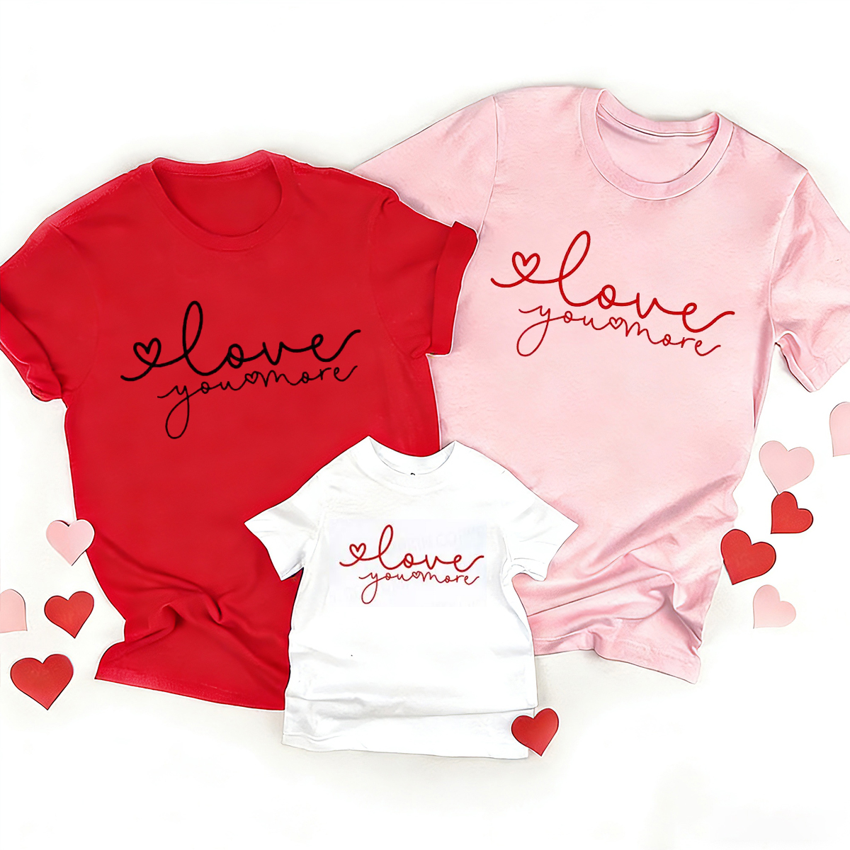 Love You More Valentines Family Shirt