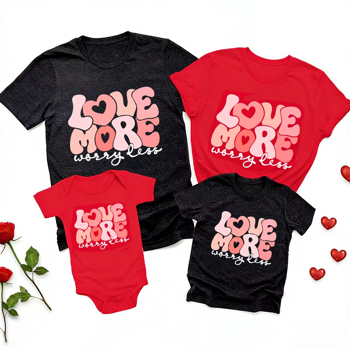 Love More Worry Less Valentine's Day Family Shirt