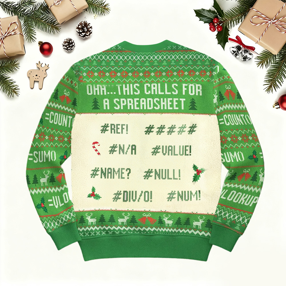 OHH This Requires A Spreadsheet Christmas Ugly Sweatshirt