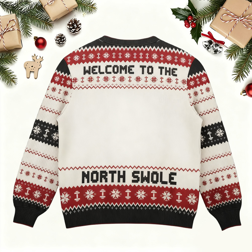 Fitness Gymer Welcome To The North Swole - Personalized Ugly Sweater