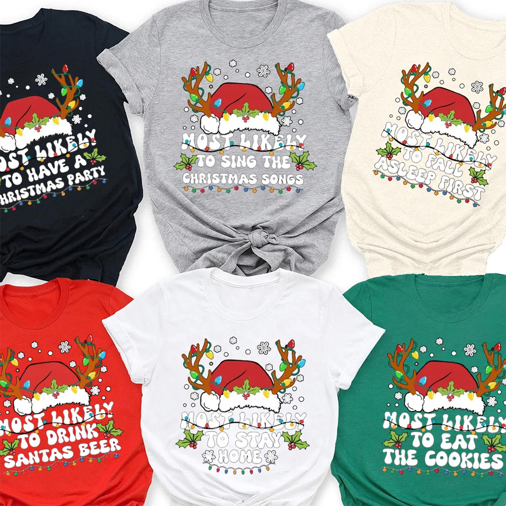 Personalized 6 Quotes Christmas Most Likely To Family Matching T-Shirts