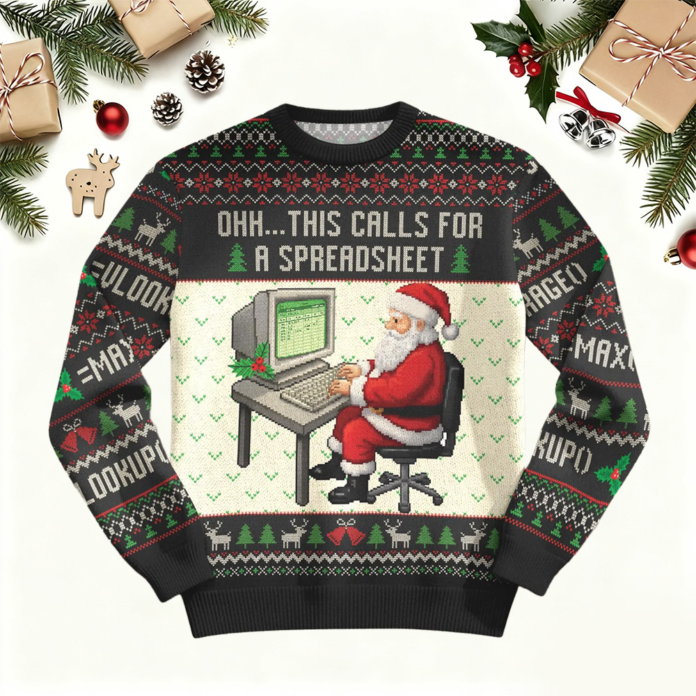 OHH This Requires A Spreadsheet Christmas Ugly Sweatshirt