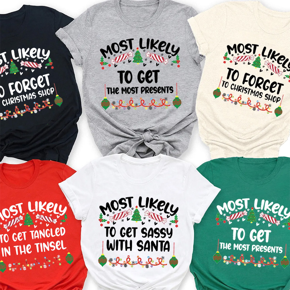 Personalized 72 Quotes Most Likely to Family Matching T-Shirts