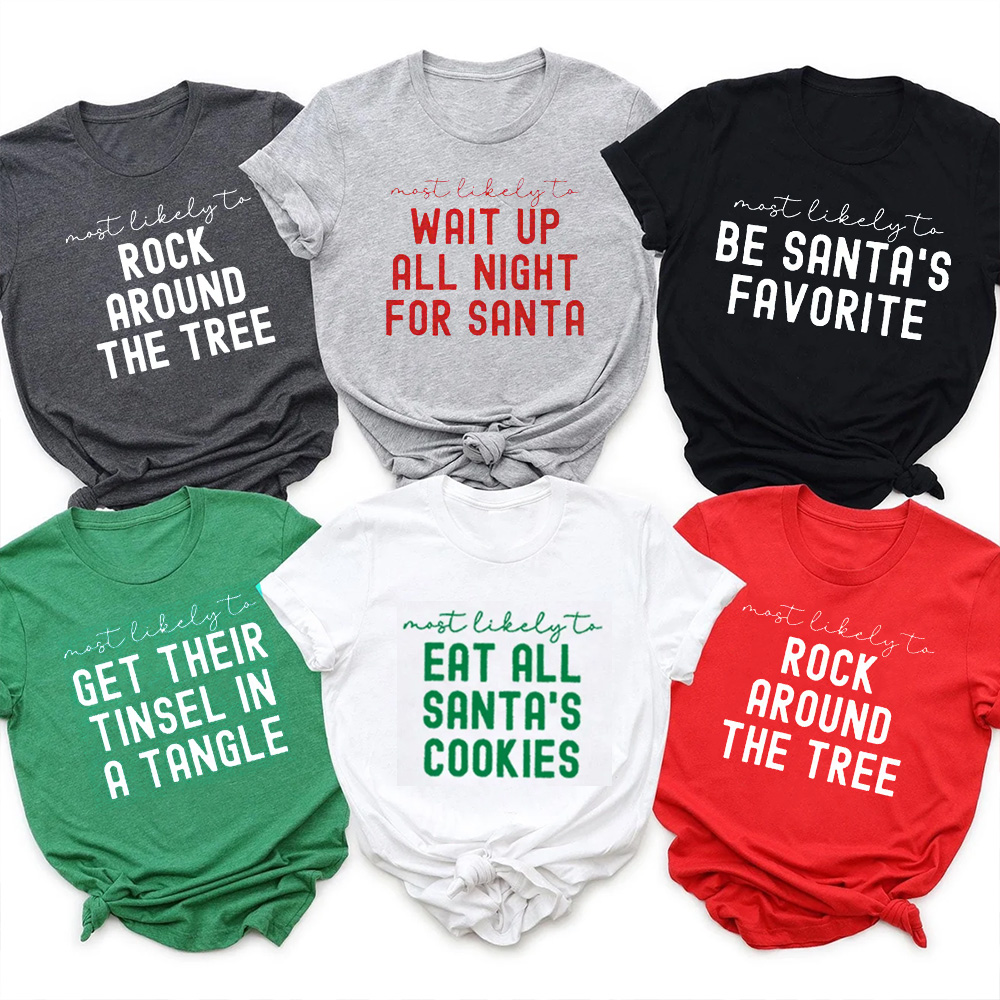 Family Christmas Shirts Most Likely To Funny Party T-shirts
