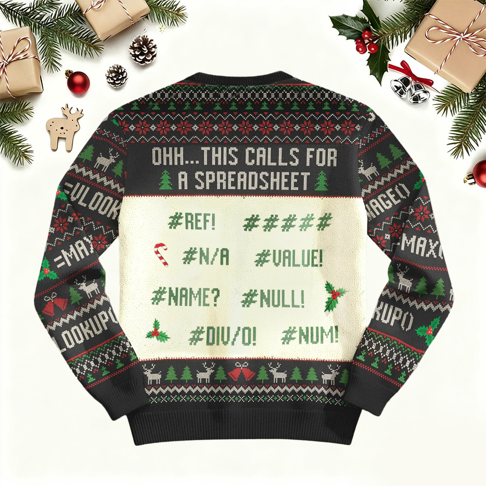 OHH This Requires A Spreadsheet Christmas Ugly Sweatshirt