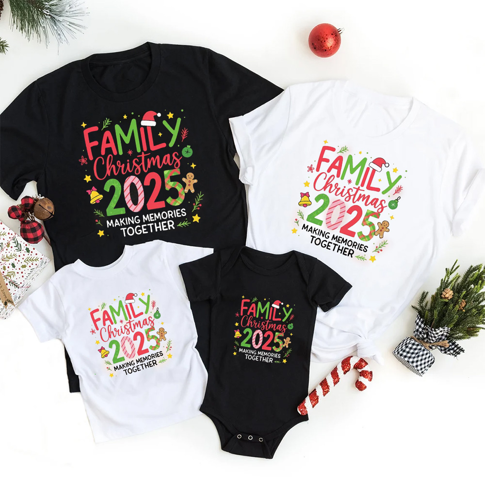 Making Memories Together 2025 Christmas Family Matching T-Shirts