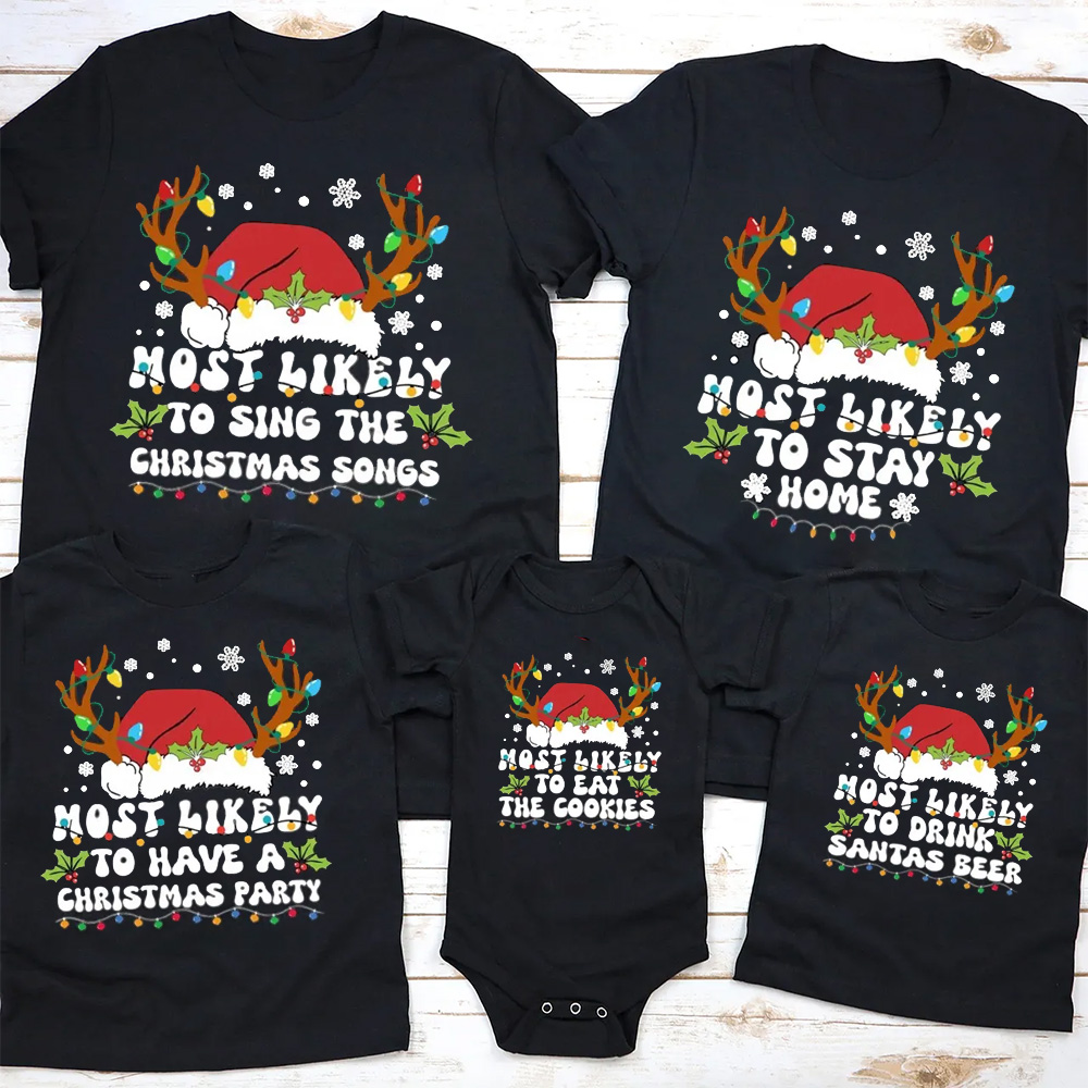 Personalized 6 Quotes Christmas Most Likely To Family Matching T-Shirts