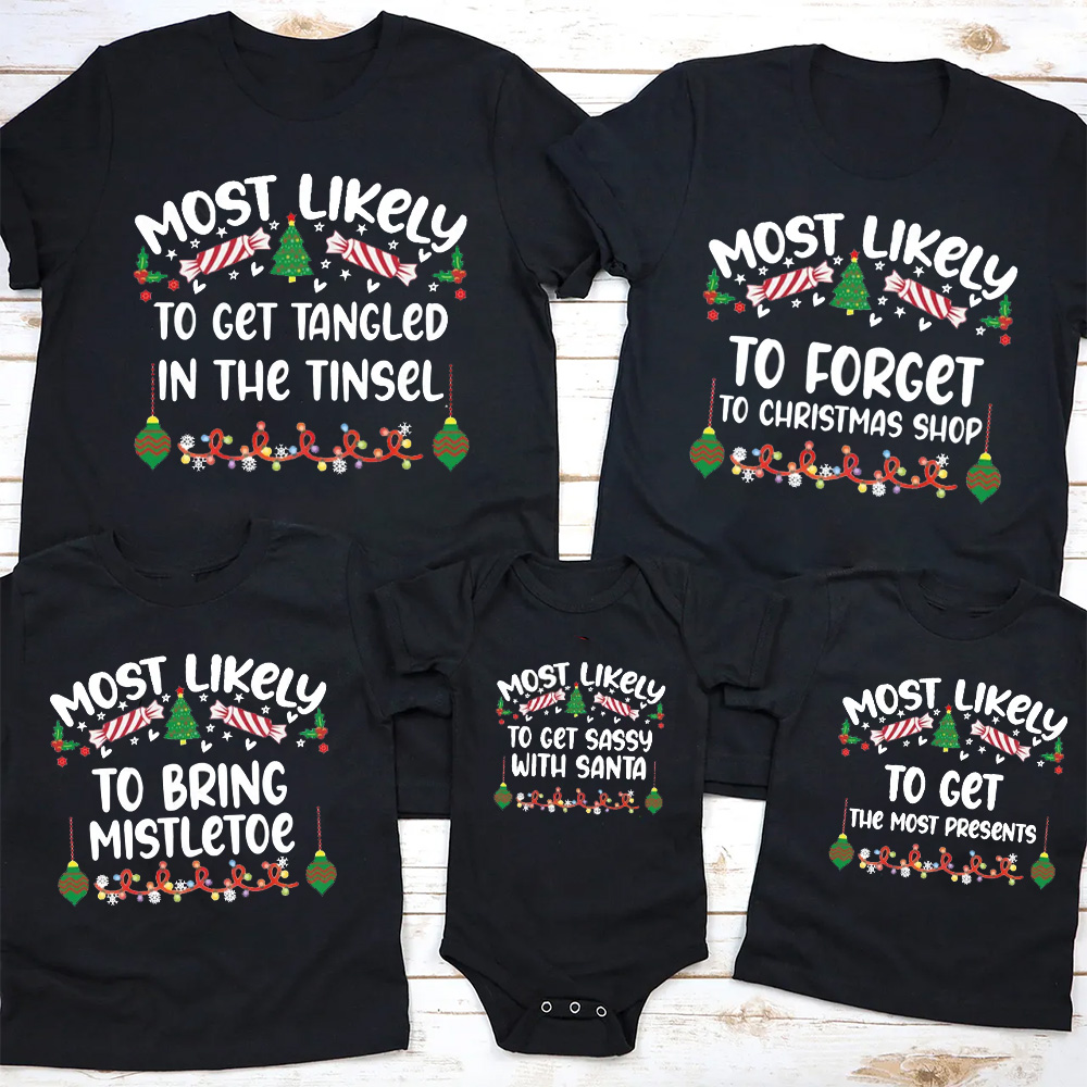 Personalized 72 Quotes Most Likely to Family Matching T-Shirts