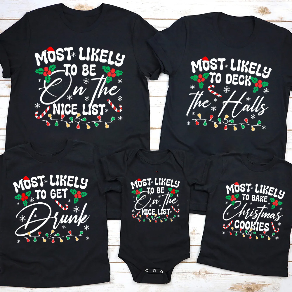 Personalized 6 Most Likely Christmas Family Matching T-Shirts