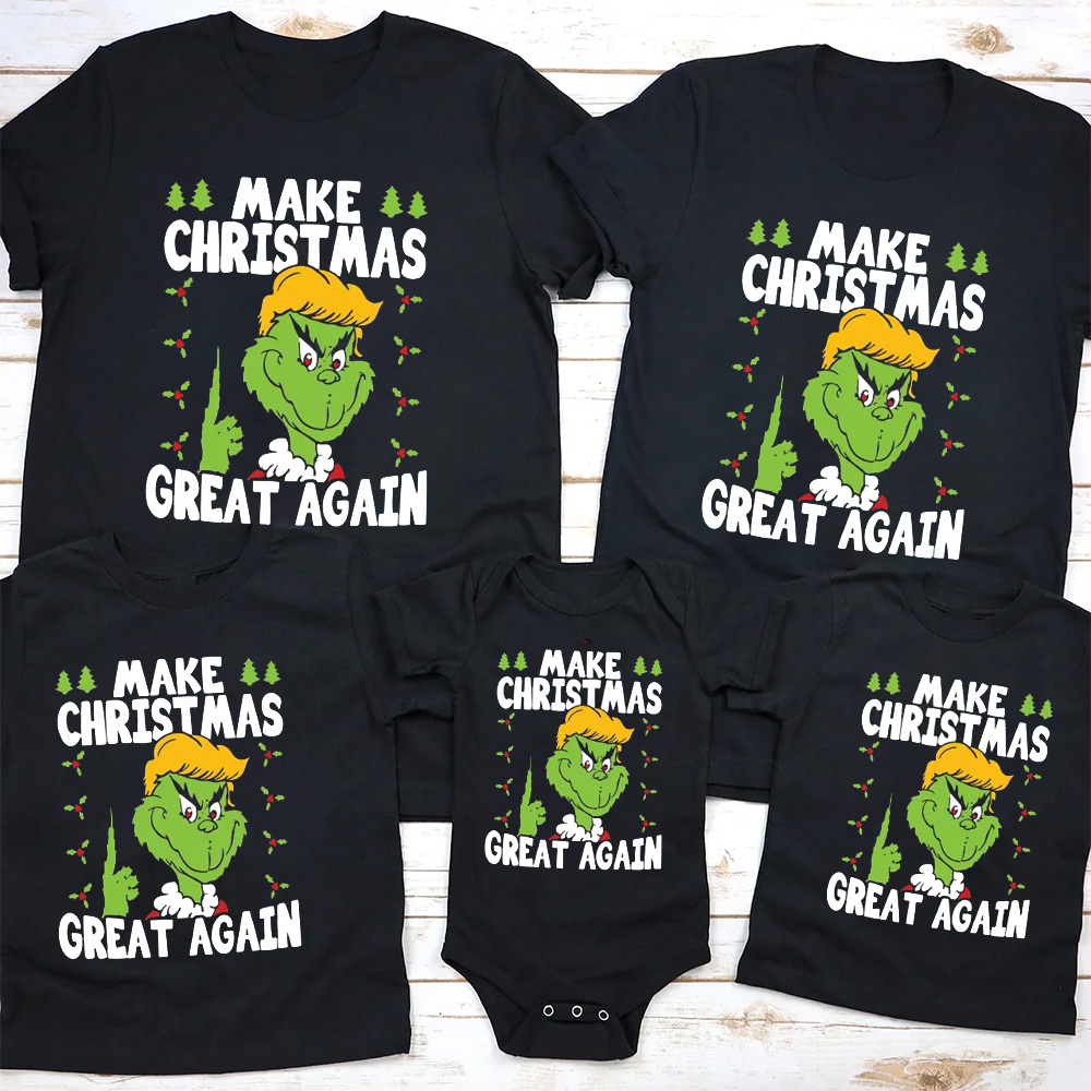 Make Christmas Great Again Family Matching T-Shirts