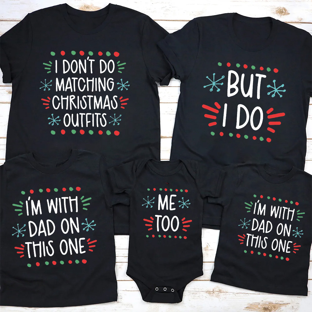 Funny Don't Do Group Holiday Matching Family Christmas Shirts