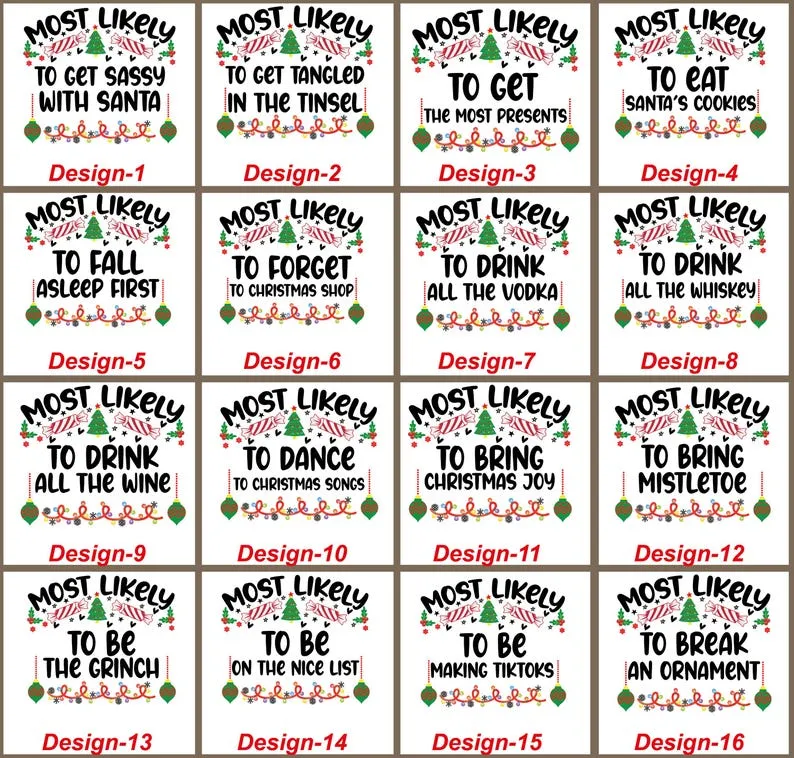 Personalized 72 Quotes Most Likely to Family Matching T-Shirts