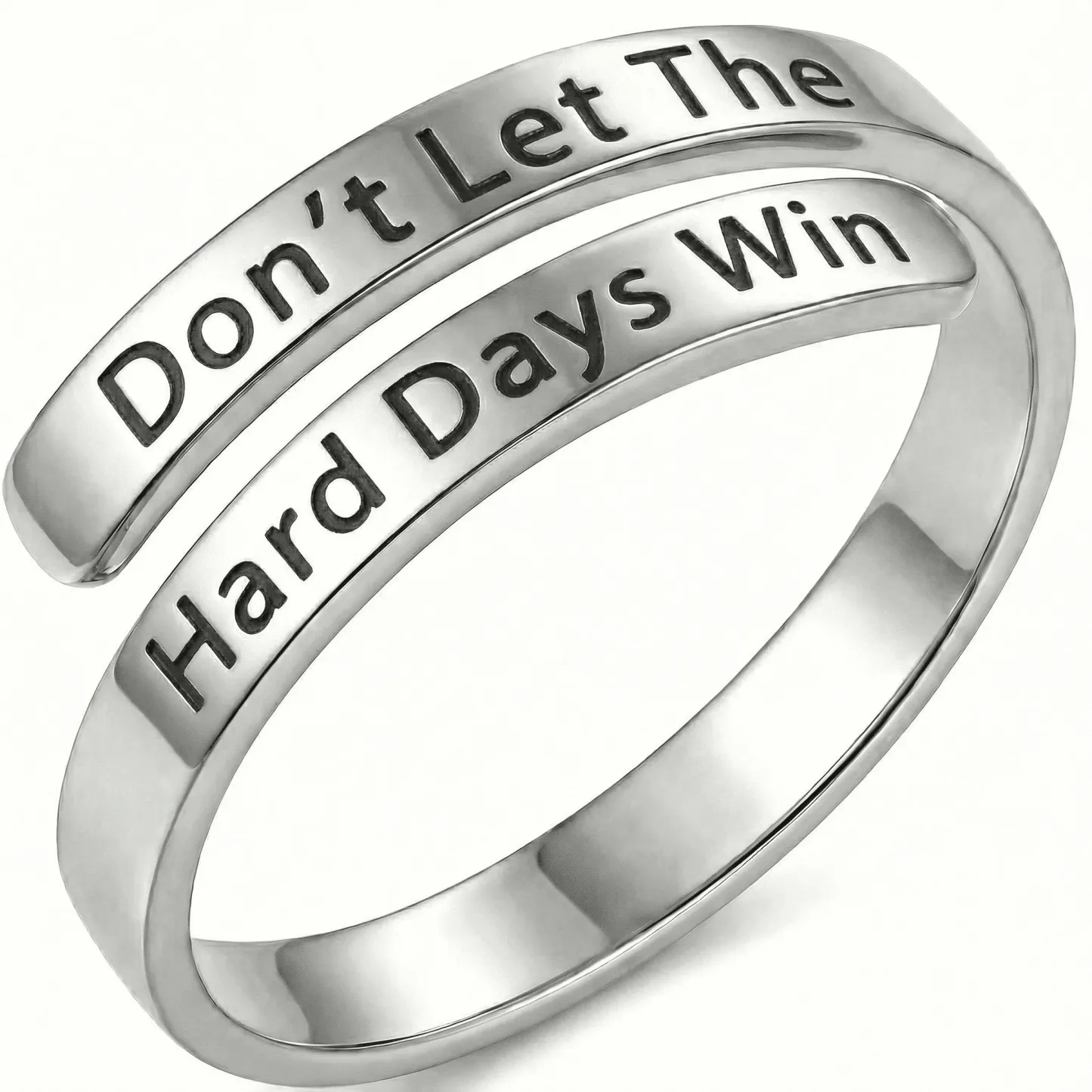 Don’t Let The Hard Days Win - Minimalist Ring