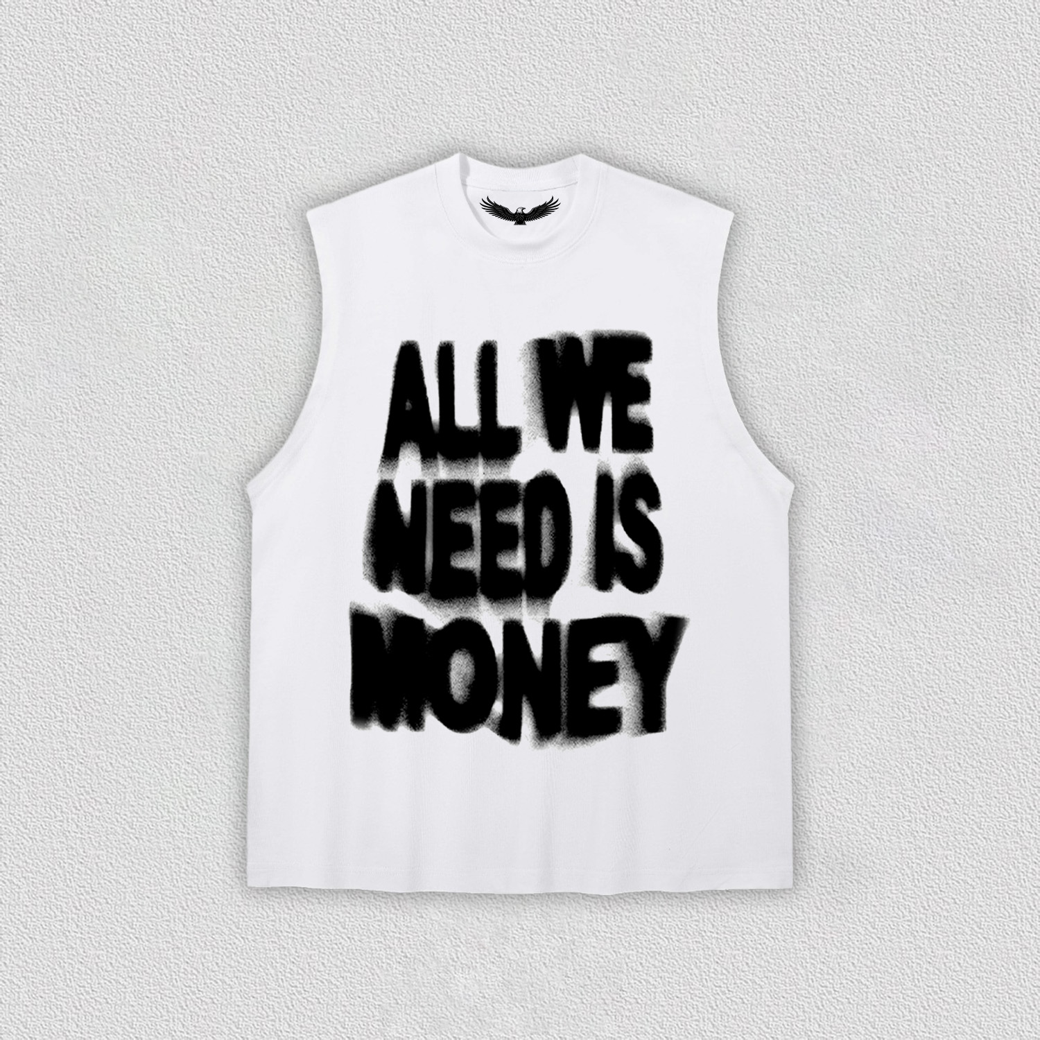 ALL WE NEED IS MONEY T-Shirt