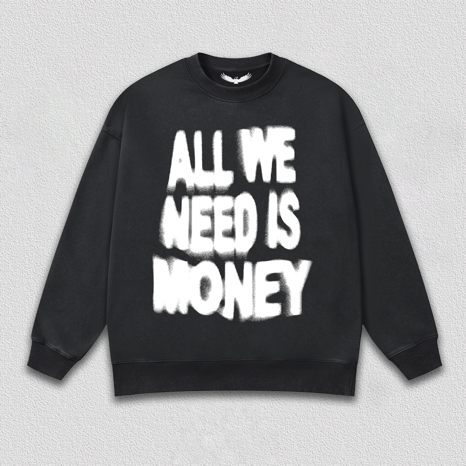 ALL WE NEED IS MONEY T-Shirt