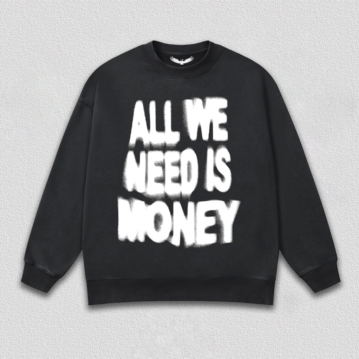 ALL WE NEED IS MONEY T-Shirt