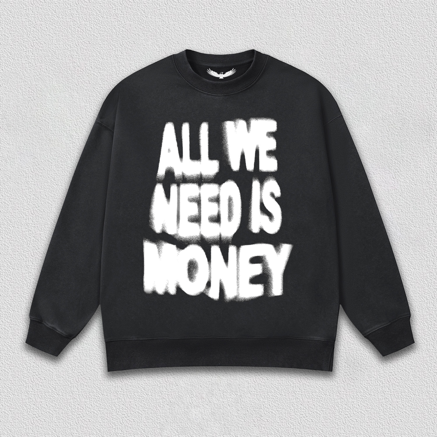 ALL WE NEED IS MONEY T-Shirt